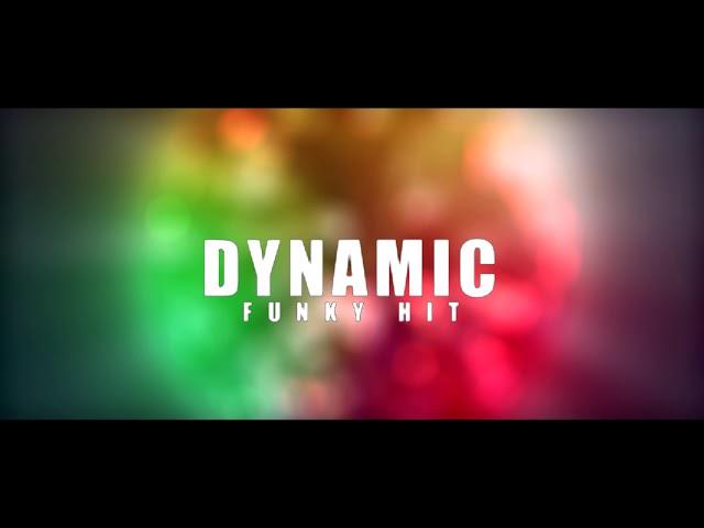 Dynamic - Funky Hit