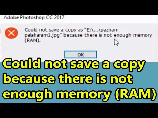 Could Not Save As JPG, PNG, PSD in Photoshop | Because There Is Not Enough Memory (RAM). Solved