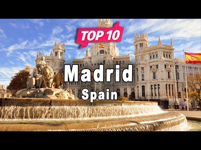 Top 10 Places to Visit in Madrid | Spain - English