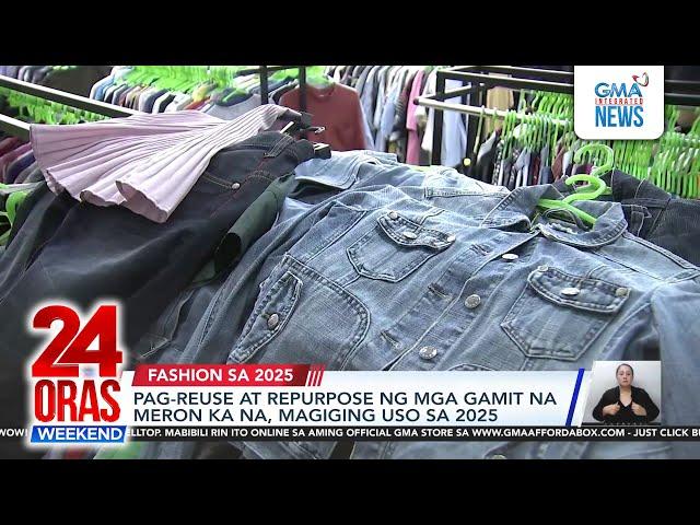 24 Oras Weekend Part 2 - Holiday disgrasya tumaas ; 2025 fashion trends ; Hopeful sa 2025 ; atbp.