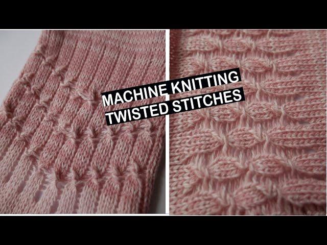 Machine knitting - Twisted stitches design idea - single bed knitting.