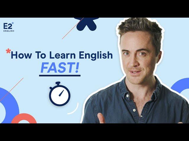 How To Learn English FAST!