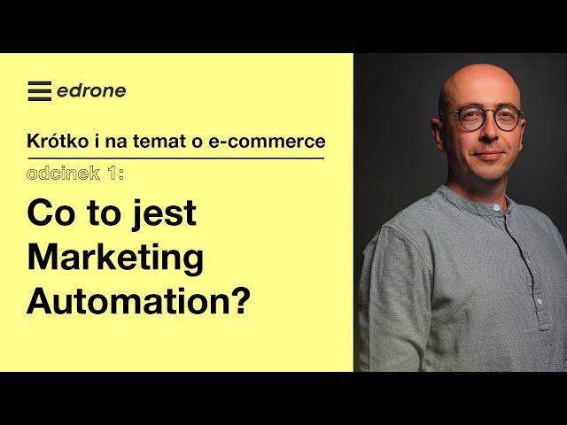 Co to jest Marketing Automation?