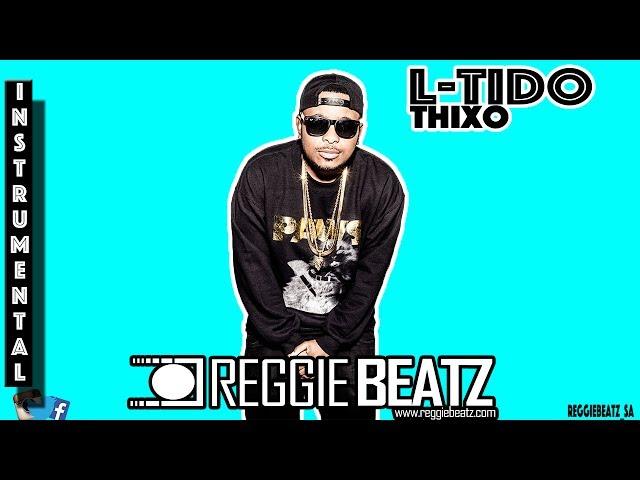 L-Tido Ft AKA & Yanga - Thixo Instrumental By Reggie Beatz