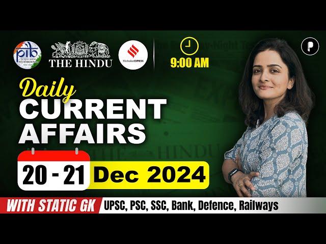 20 - 21 December Current Affairs 2024 | Daily Current Affairs | Current Affairs Today