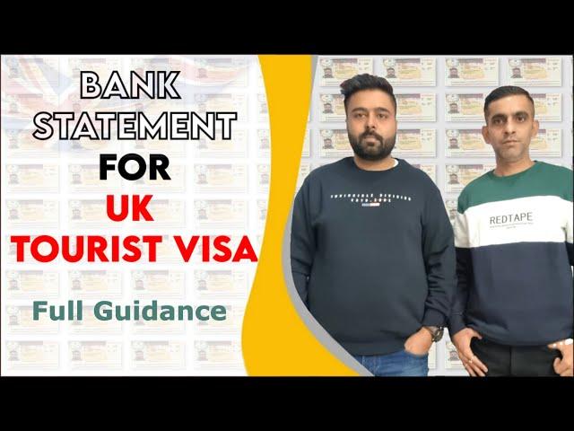 Bank Statement for UK Tourist Visa: Full Guidance