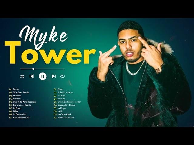 Myke Tower 2024 (Letra/Lyrics) - Sus Grandes Exitos de Myke Tower - Mix Reggaeton 2024