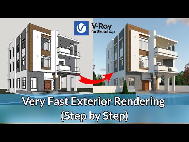 Very Fast Exterior Rendering,Vray Sketchup Rendering Tutorial