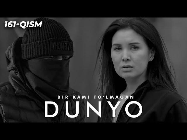 Bir kami to'lmagan dunyo (o'zbek serial) | Бир ками тўлмаган дунё (узбек сериал) 161-qism