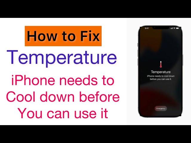 Fix iPhone Need to Cool Down Before Use! Temperature iphone need to cool down before you can use it