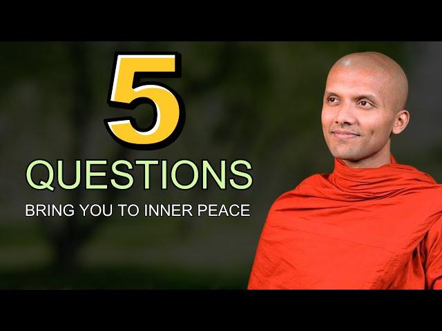 5 Questions bring you to Inner Peace | Buddhism in English #lifeanddharma