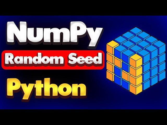 NumPy Random Seed in Python | Module NumPy Tutorial - Part 33