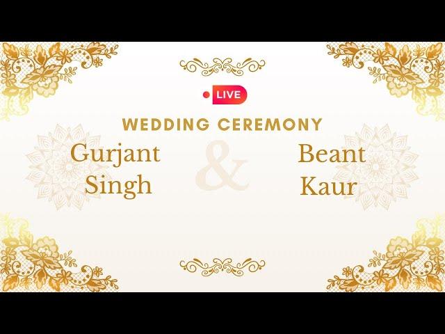 LIVE  || Wedding Ceremony || Barat || Gurjant Singh Weds Beant Kaur