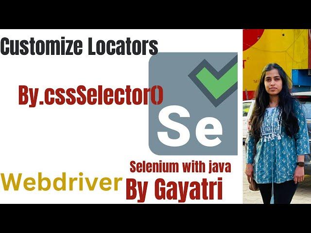 genius in CSS Selector in Selenium| Create Custom Dynamic CSS Selectors