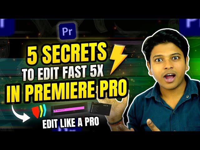 5 Tips To Edit Fast In Premiere Pro || How to Edit Fast in Premiere Pro 