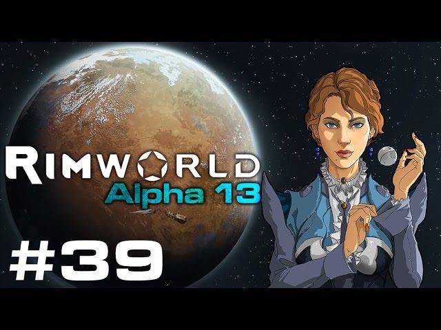 Rimworld Alpha 13 'Let's Play' EP39 - The Corpse Fridge