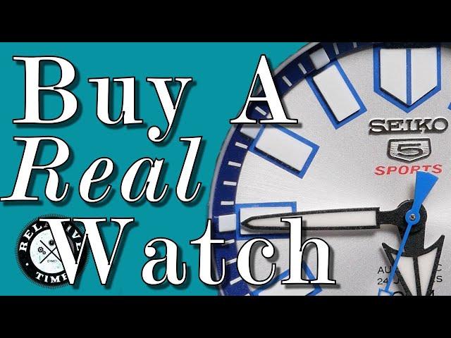 What Is a Real Watch? An Argument for Affordables (Relative Time-Out)