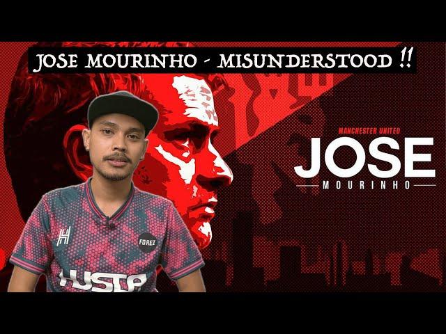 Man Utd | Jose Mourinho - Misunderstood !!