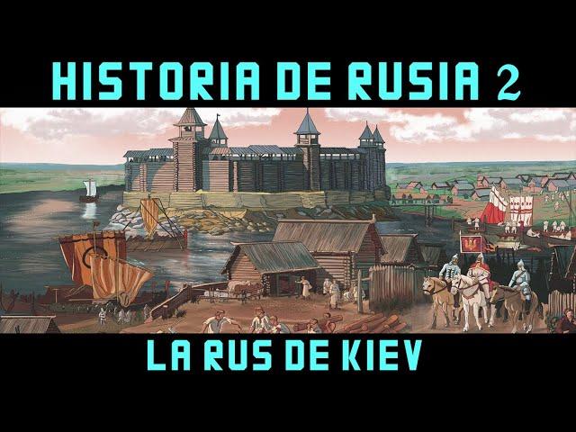 Historia de RUSIA 2: La Rus de Kiev - Vladimir el Grande (Documental Historia)