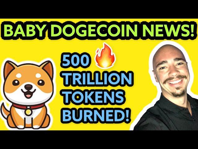 BABY DOGECOIN NEWS TODAY: BURNING 500 TRILLION TOKENS THIS FRIDAY.