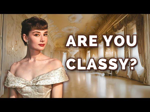 10 Signs You Have Class | Key Traits of a Elegant & High-Value Woman Guide | Fiercely Feminine Ep.06