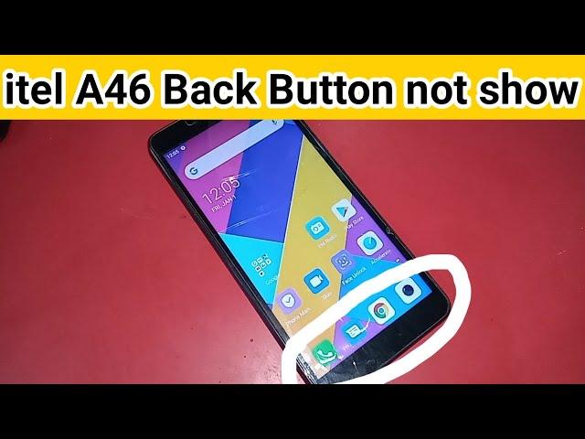 itel A46 back button not showing