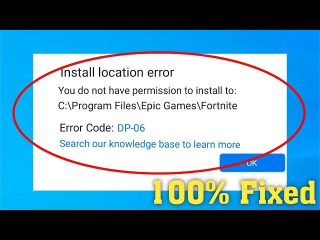 How To Fix Fortnite - Install Location Error - Error Code DP - 06 - Epic Games Launcher - Windows 10