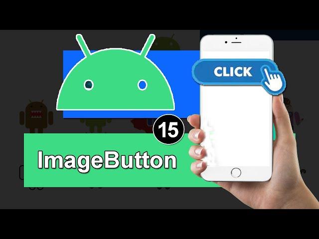 ImageButton in Android Studio - Android Tutorial # 15