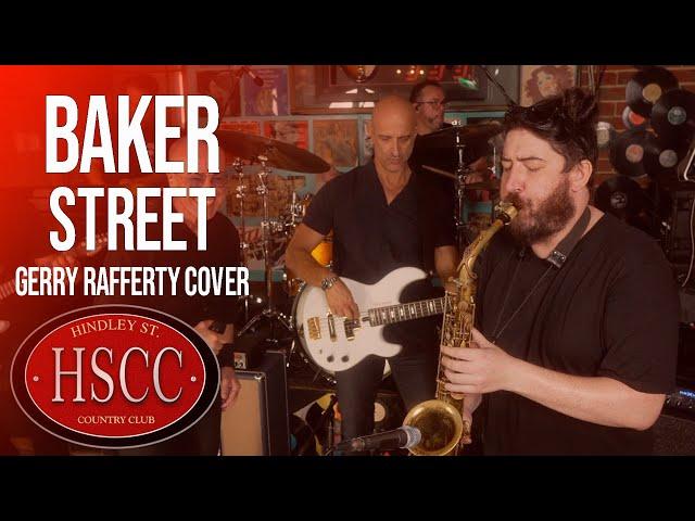 'Baker Street' (GERRY RAFFERTY) Cover by The HSCC