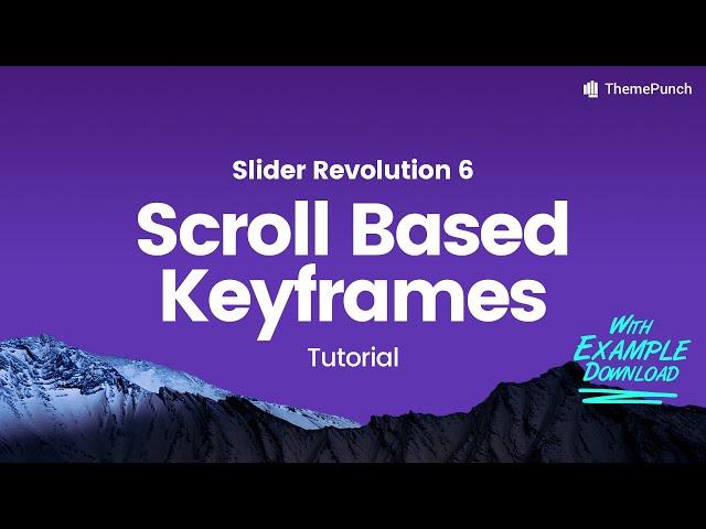 Slider Revolution 6.0 - Scroll Based Keyframes (Example Download in Description)