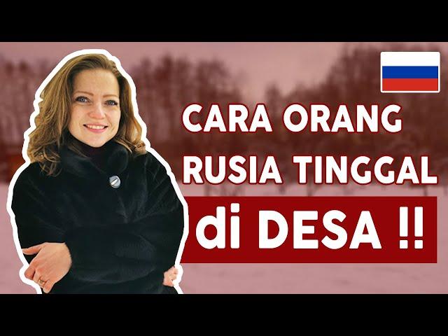 Cara Orang Rusia Tinggal di Desa ‼️