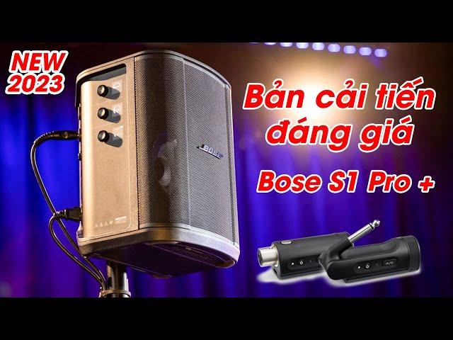 Giới thiệu Loa Bose S1 Pro Plus (Bose S1 Pro +)  New 2023, Hướng dẫn sử dụng Bản cải tiến đáng giá