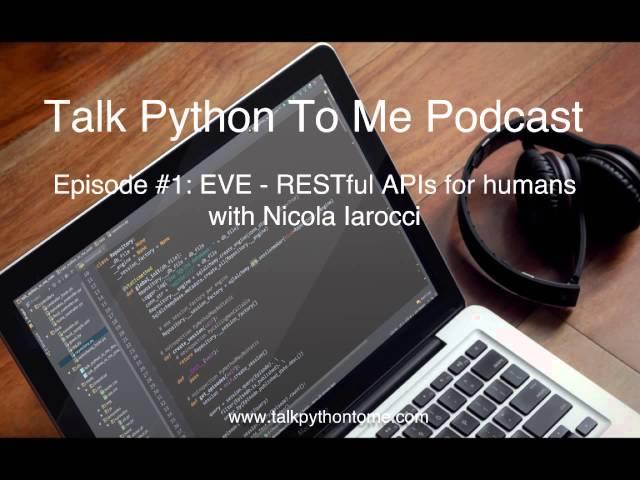 Episode #1: EVE - RESTful APIs for humans