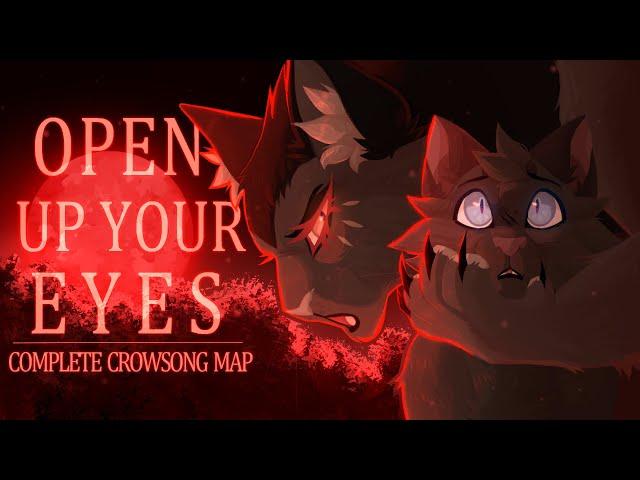 Open up your eyes | COMPLETE MAP |  Crowsong