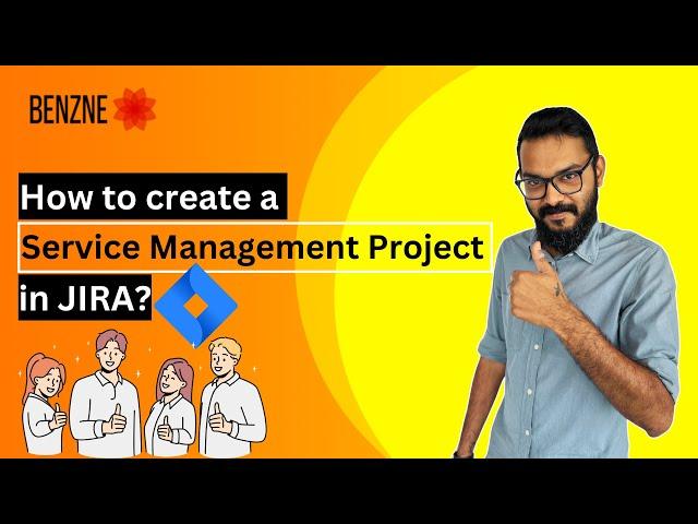 How to Create a Service Management Project in JIRA | Jira Tutorial | Benzne