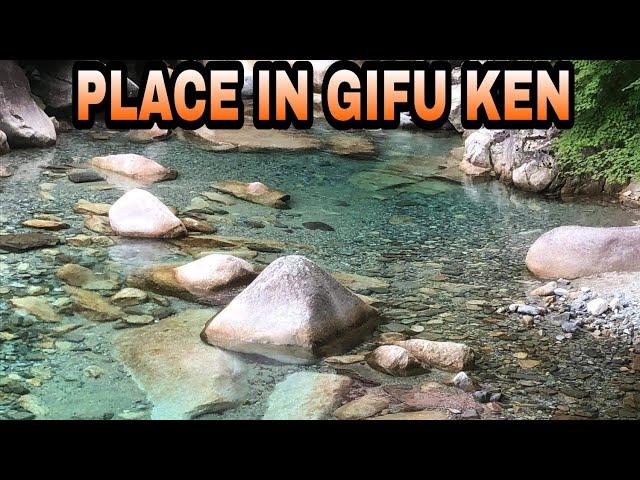 BEST PLACE IN GIFU KEN