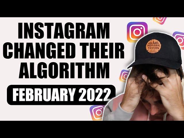 Instagram’s Algorithm CHANGED!  The Latest 2022 Instagram Algorithm Explained (February 2022)