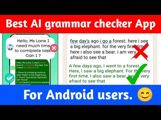 Best AI-powered grammar checker app for Android | Android grammar correction app | Hasib71