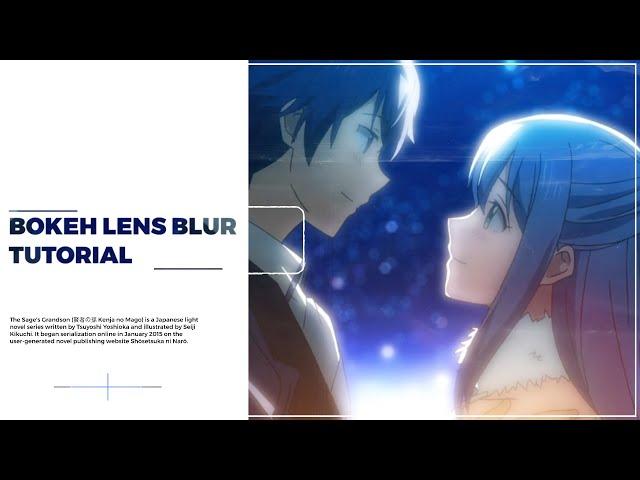 BOKEH LENS BLUR TUTORIAL [ALIGHT MOTION]