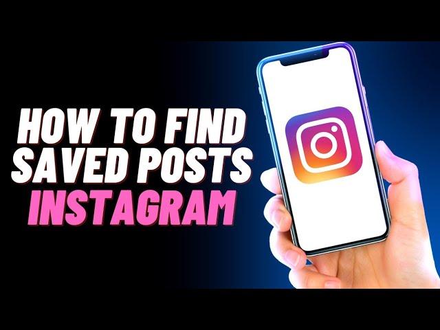 How To Find Saved Posts On Instagram (EASY)