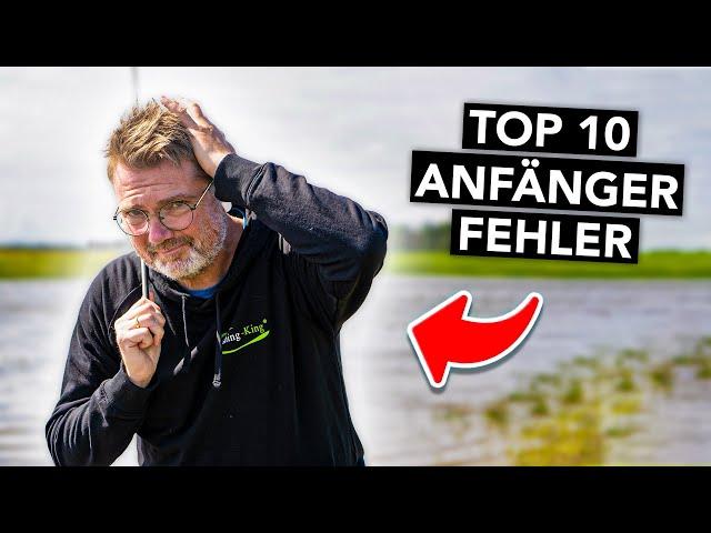 Angel-Anfänger? Vermeide unbedingt diese 10 häufigsten FEHLER! ️