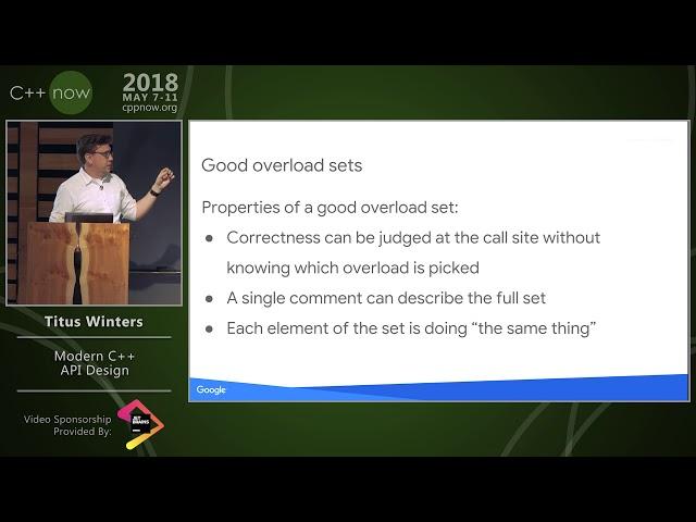 C++Now 2018: Titus Winters “Modern C++ API Design: From Rvalue-References to Type Design”