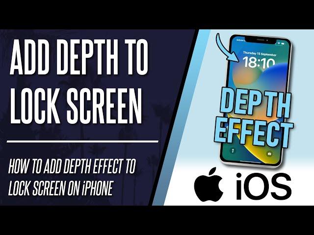 How to Add Depth Effect to Lock Screen on iPhone (iOS 16)