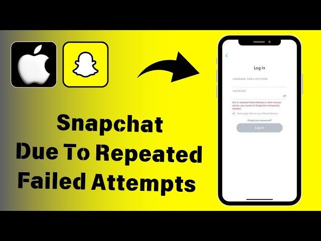 How to Fix Snapchat Due to Repeated Failed Attempts Problem | Android | iPhone