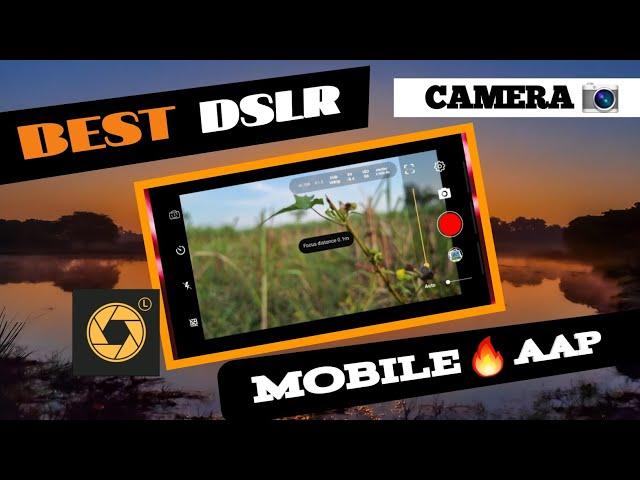 Best DSLR Camera Apps for Androidmanual camera DSLR (Lite)