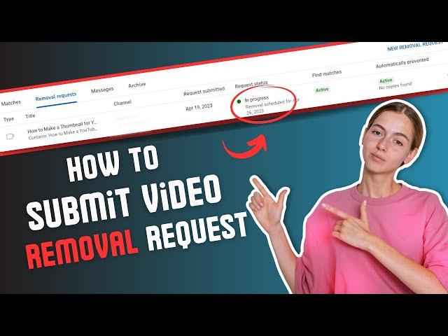 How To Submit Video Removal Request 2023 | Report Copyright