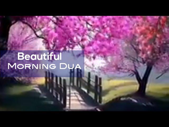 Beautiful Morning Dua