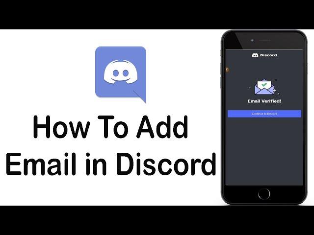 How To Add Email in Discord Account