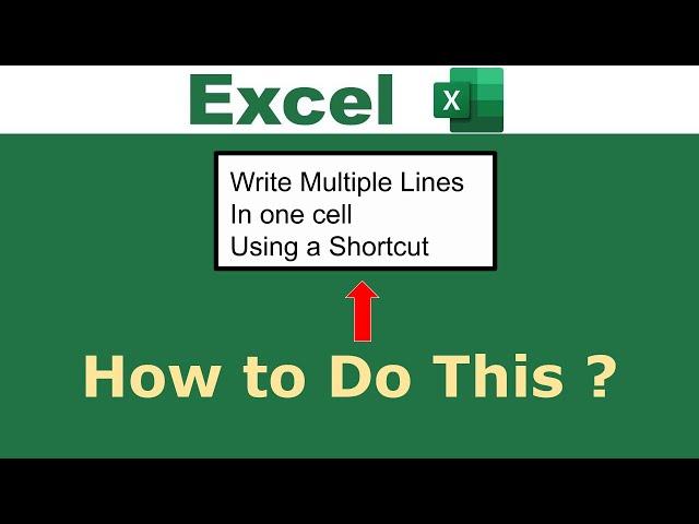 Write Multiple Lines in One Cell in Excel