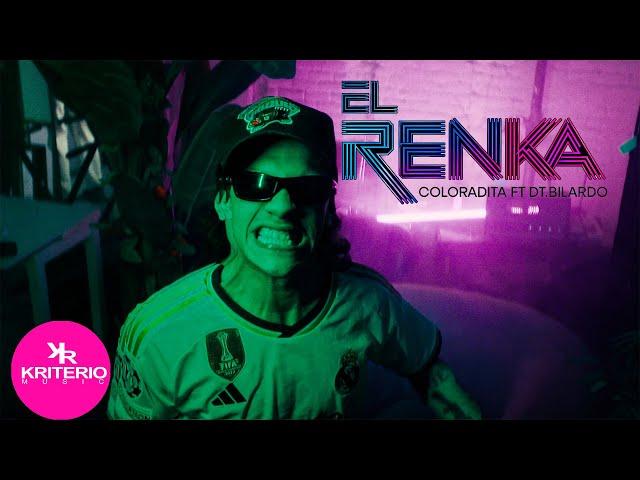 El Renka, DT.Bilardo - Coloradita ( Video Oficial) RKT 420